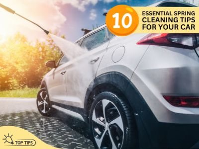 10 Essential Spring Cleaning Tips for Your Car